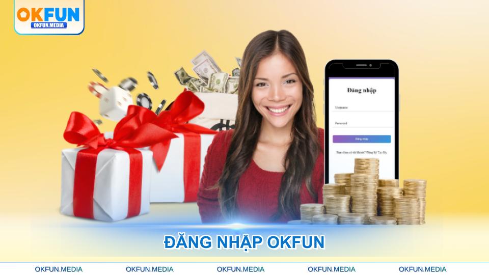 dang-nhap-okfun